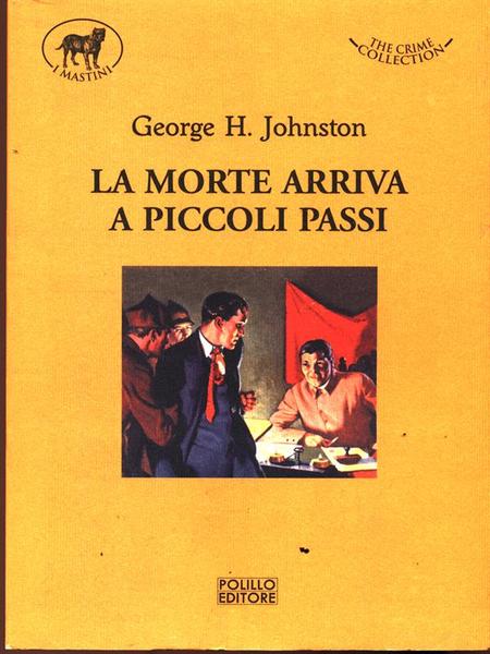 La morte arriva a piccoli passi