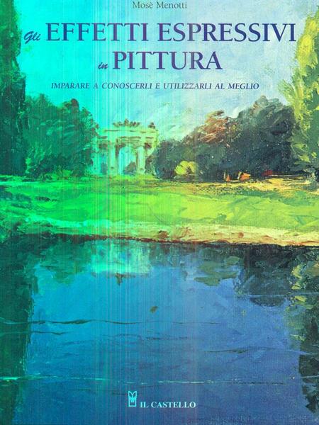 Gli effetti espressivi in pittura