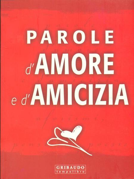 Parole d'amore e d'amicizia