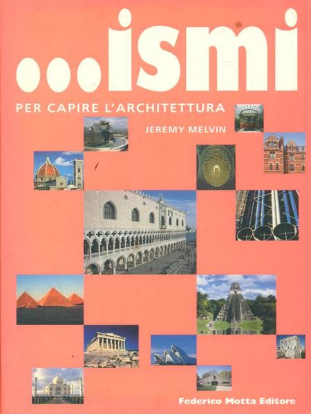 ...ismi per capire l'architettura