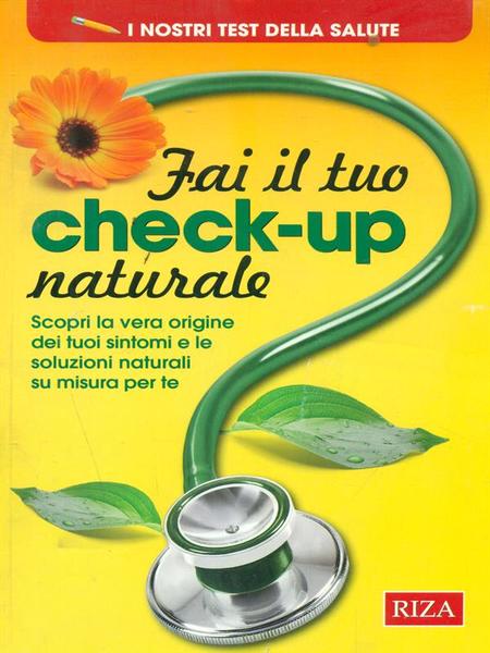 Fai il tuo check-up naturale