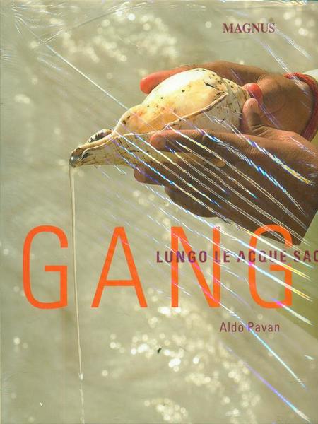 Gange. Lungo le acque sacre