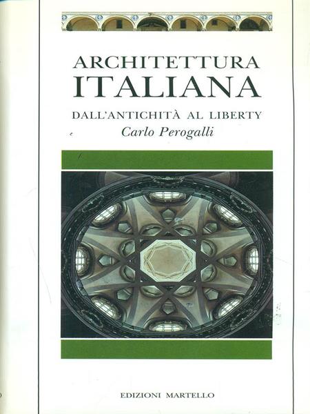 Architettura italiana dall'antichita' al liberty