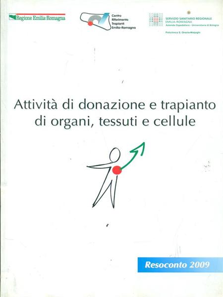 Attività di donazione e trapianto di organi, tessuti e cellule. …