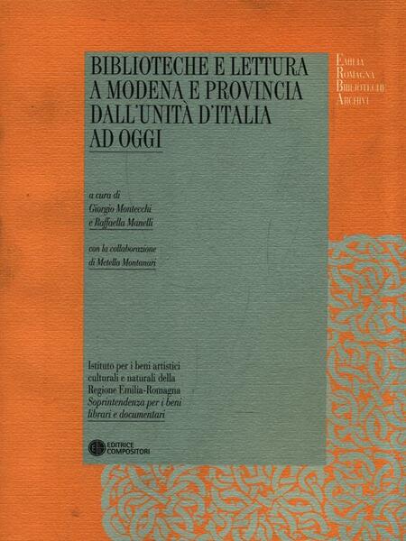 Biblioteche e lettura a Modena e provincia dall'unita' d'Italia ad …