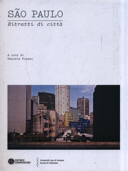 Sao Paulo. Ritratti di citta'