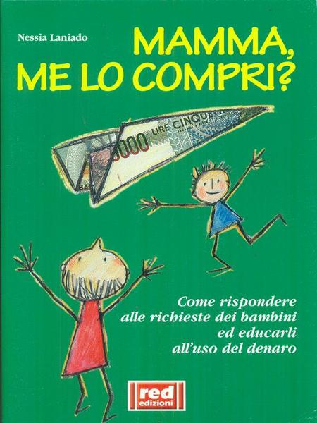Mamma, me lo compri?