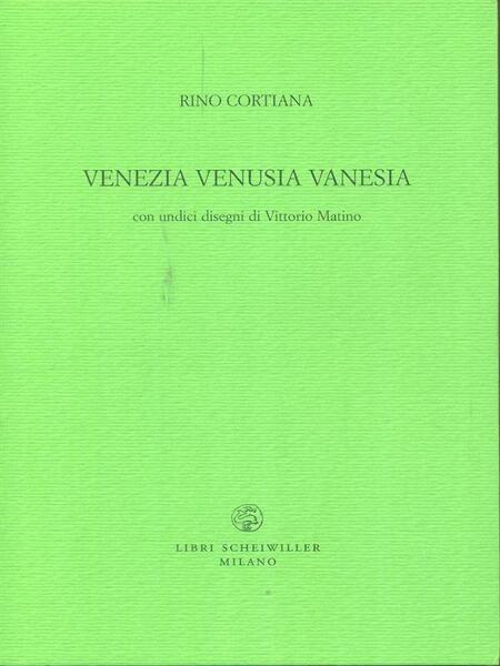 Venezia venusia vanesia
