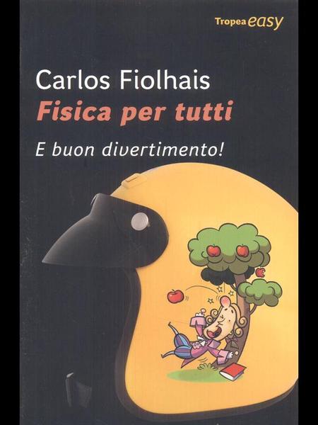 Fisica per tutti e buon divertimento