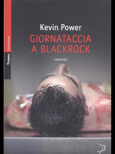 Giornataccia a Blackrock