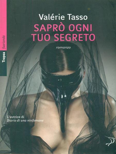 Sapro' ogni tuo segreto
