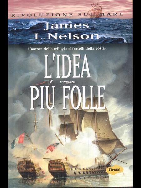 L'idea piu' folle