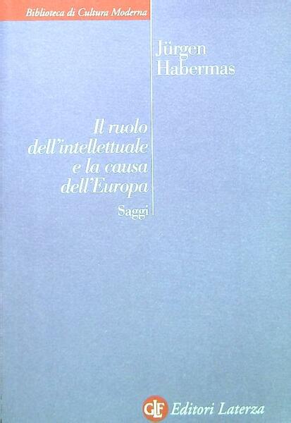 Il ruolo dell'intellettuale e la causa dell'Europa