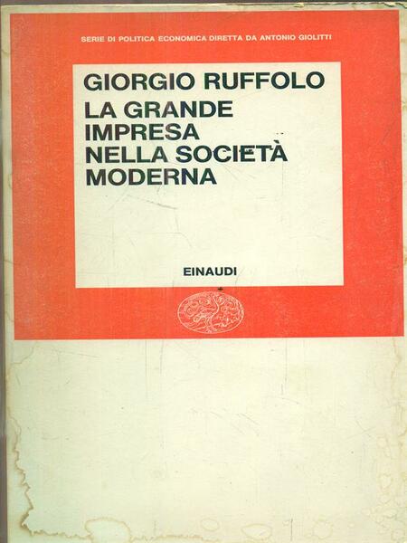La grande impresa nella societa' moderna