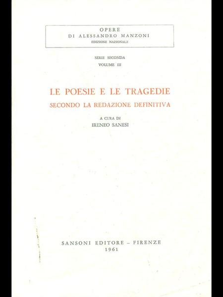 Le poesie e le tragedie secondo la redazione definitiva
