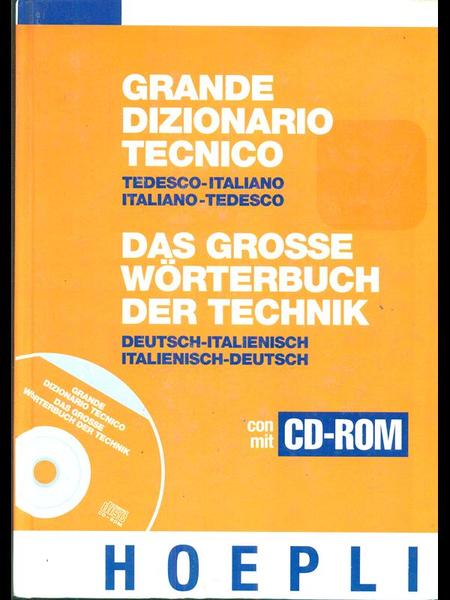 Grande dizionario tecnico tedesco-italiano italiano-tedesco