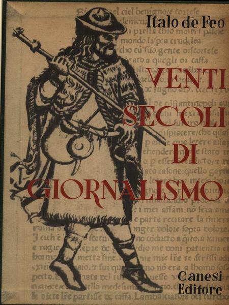 Venti secoli di giornalismo