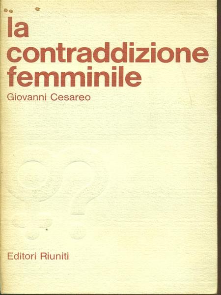 La contraddizione femminile