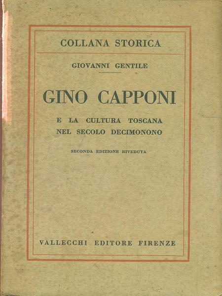 Gino Capponi e la cultura toscana nel secolo decimonono