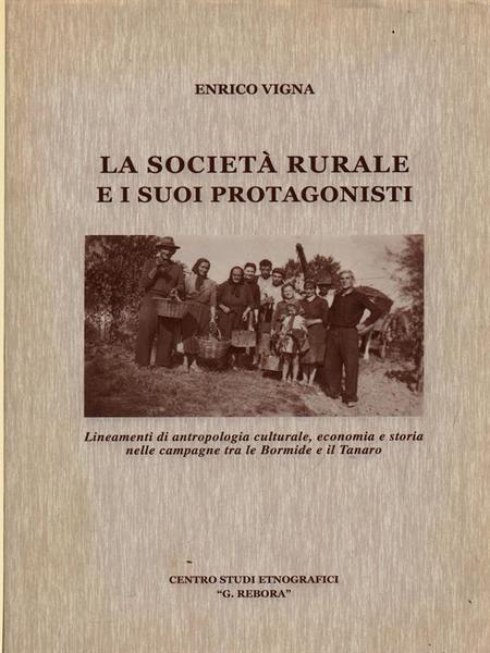 La societa' rurale e i suoi protagonisti