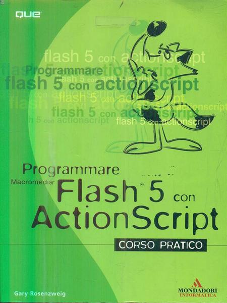 Programmare Macromedia Flash 5 con ActionScript