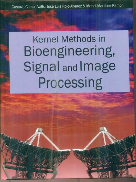 Kernel Methods in Bioengineering, Signal and Image Processing