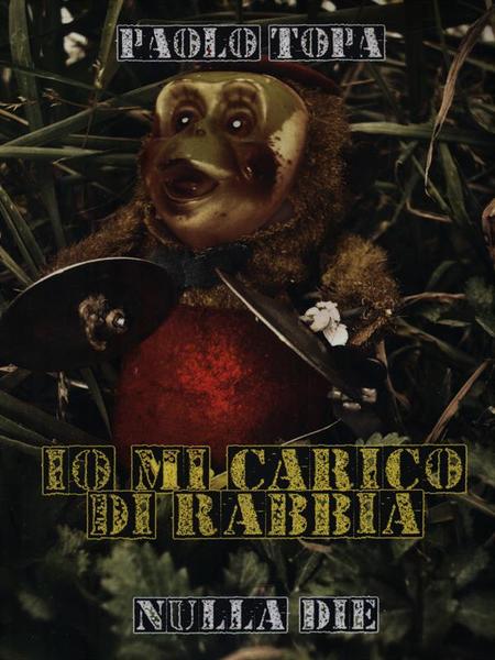 Io mi carico di rabbia