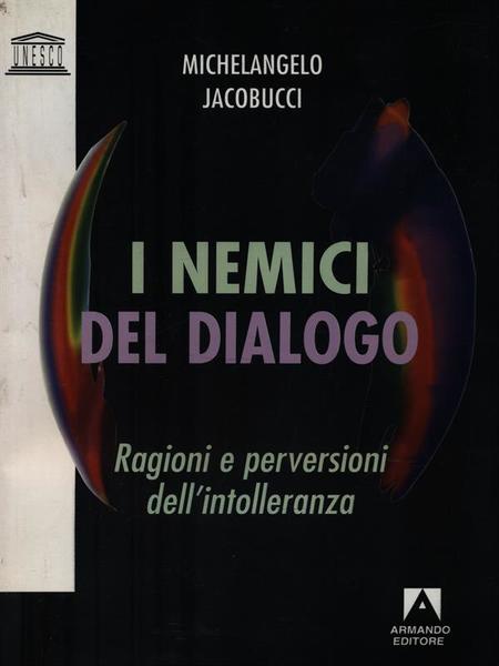 I nemici del dialogo