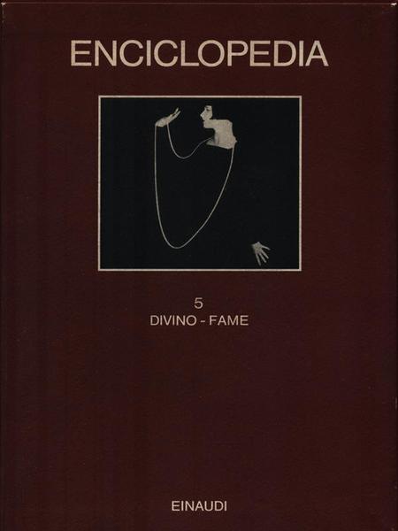 Enciclopedia. 5 Divino - Fame