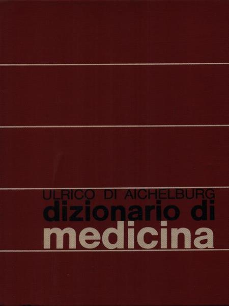 Dizionario di medicina per le famiglie