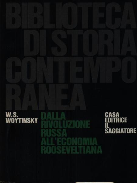 Dalla rivoluzione russa all'economia rooseveltiana