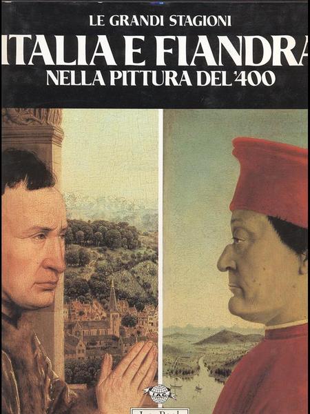 Italia e Fiandra nella pittura del'400