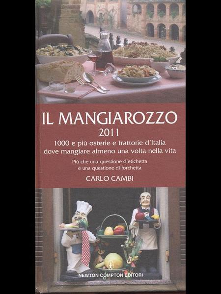 Il Mangiarozzo 2011