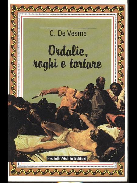 Ordalie, roghi e torture