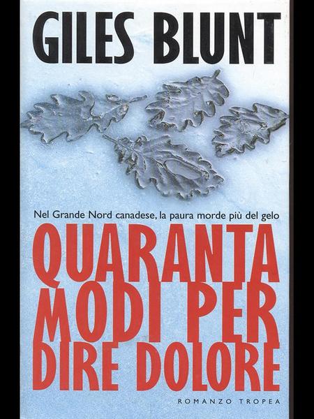 Quaranta modi per dire dolore