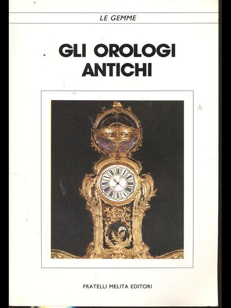 Gli orologi antichi