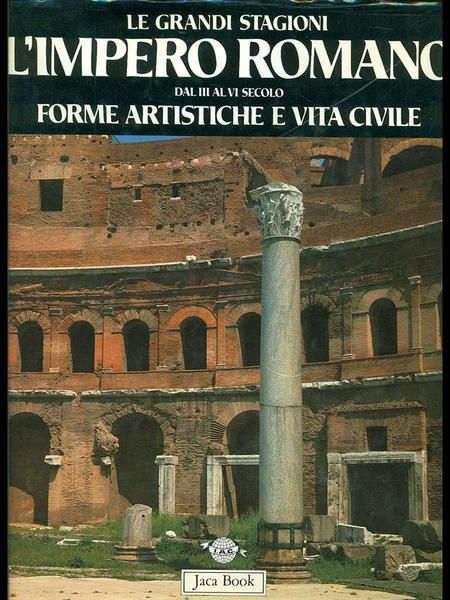 L'impero romano dal II al VI secolo. forme artistiche e …
