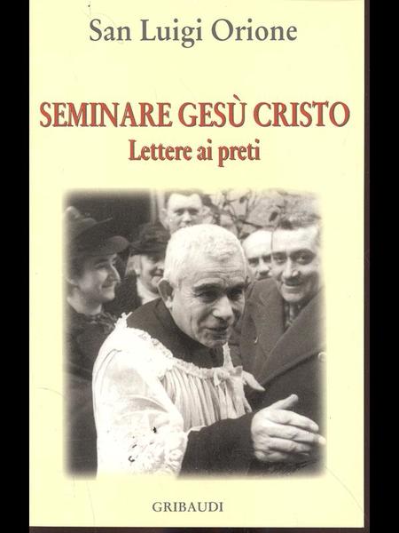 Seminare Gesu' Cristo - Lettere ai preti