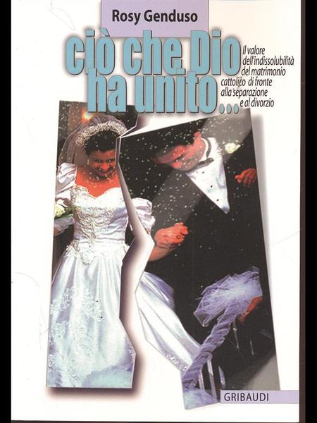Cio' che Dio ha unito..