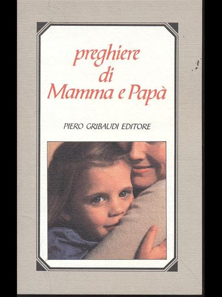 Preghiere di Mamma e Papa'
