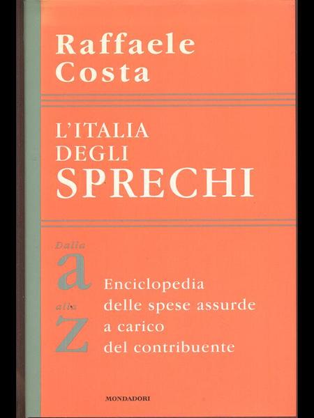 L'Italia degli sprechi