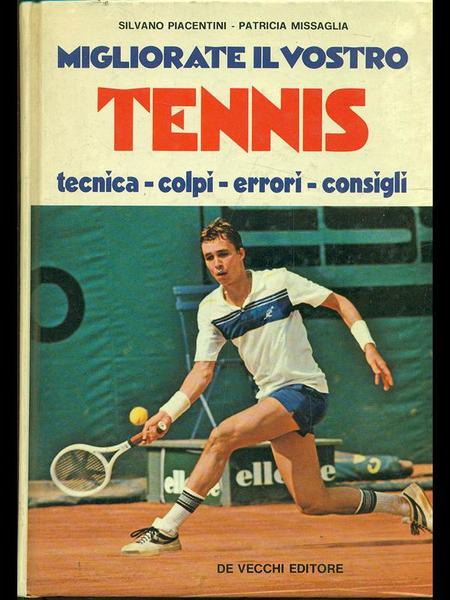 Migliorate il vostro tennis