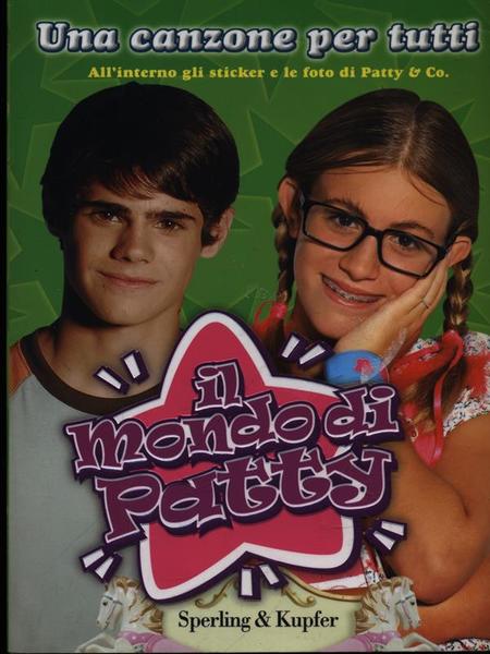 Una canzone per tutti Il mondo di patty