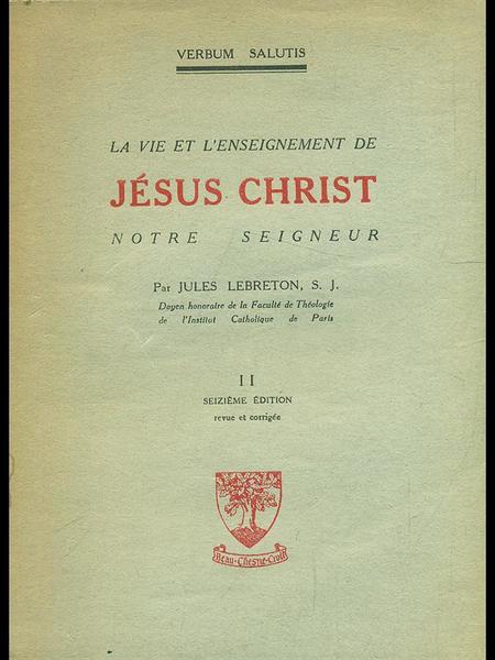 La vie et l'ensegnement de Jesus christ notre seigneur vol.II