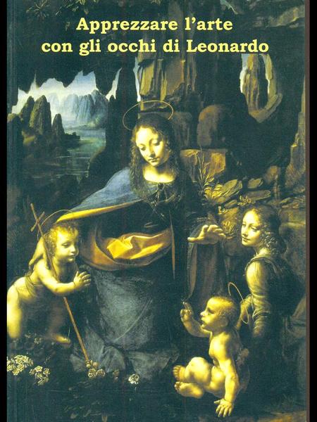 Apprezzare l'arte con gli occhi di Leonardo