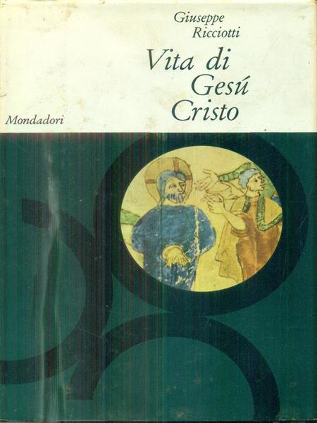 Vita di Gesu' Cristo