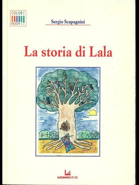 La storia di Lala