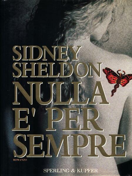 Nulla e' per sempre