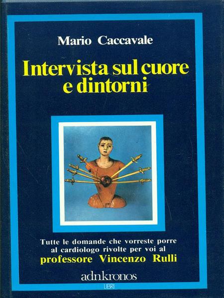 Intervista sul cuore e dintorni