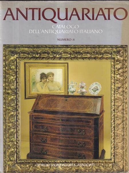 Catalogo dell'antiquariato italiano n.8